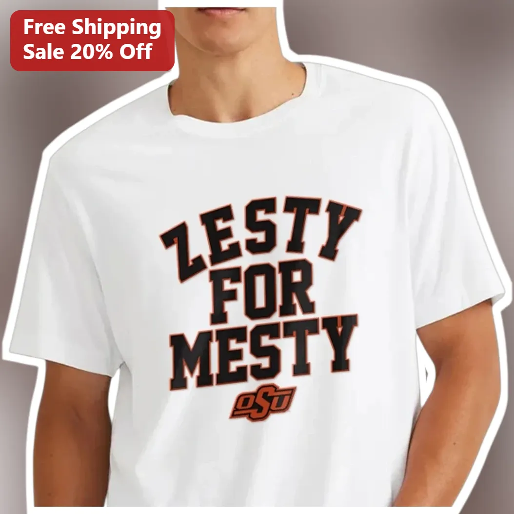 Zesty For Mesty Tee Oklahoma State Football Fan Gift Funny Graphic T-Shirt