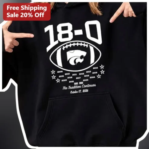 18-0 The Tradition Continues Hoodie Undefeated Season College Football Fan Gear