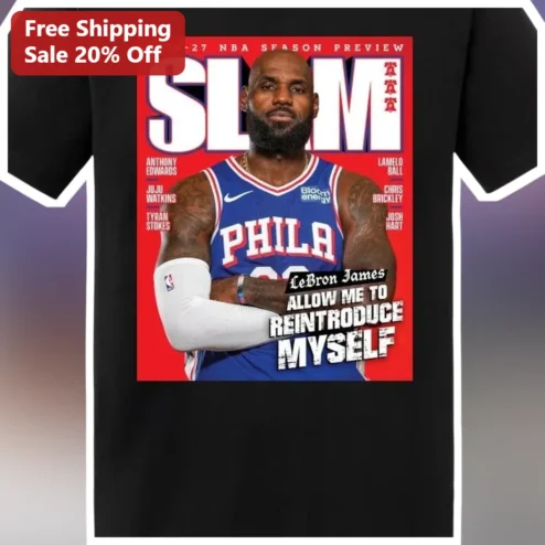 2026-27 NBA Season Preview Allow Me To Reintroduce Myself LeBron James SLAM Style Tee