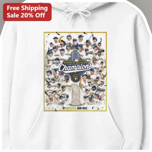 2026 World Series Champions Won Our Way Milwaukee Brewers Hoodie