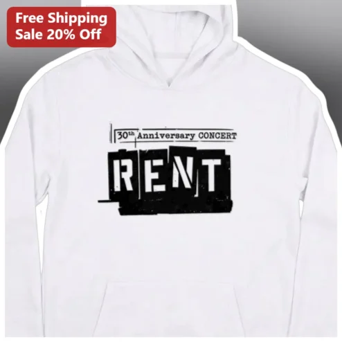 30th Anniversary CONCERT RENT Hoodie Broadway Musical Fan Gift available at our Chicago, Illinois warehouse