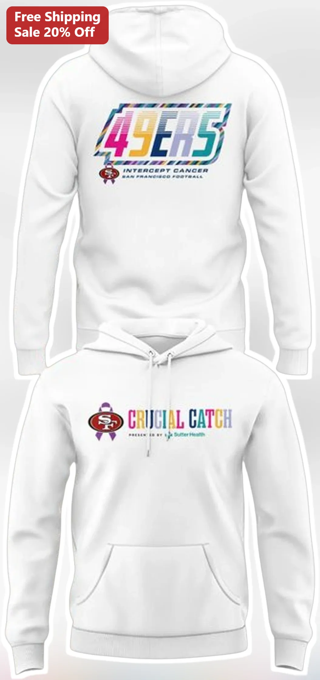 49ers Crucial Catch Intercept Cancer Hoodie NFL Awareness Gift