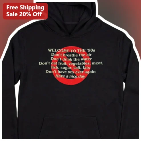 90s Nostalgia Welcome To The Nineties Funny Retro Graphic Hoodie