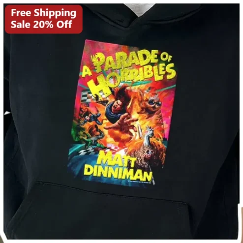 A Parade of Horribles Matt Dinniman Hoodie available at our Chicago, Illinois warehouse