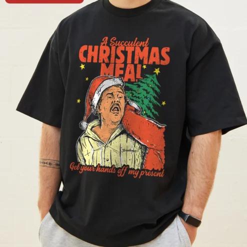 A Succulent Christmas Meal Tee Jack Karlson Meme Shirt Funny Holiday Gift