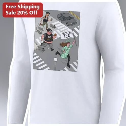Abolish ICE Statue of Liberty Long Sleeve Tee Political Protest Activist Shirt