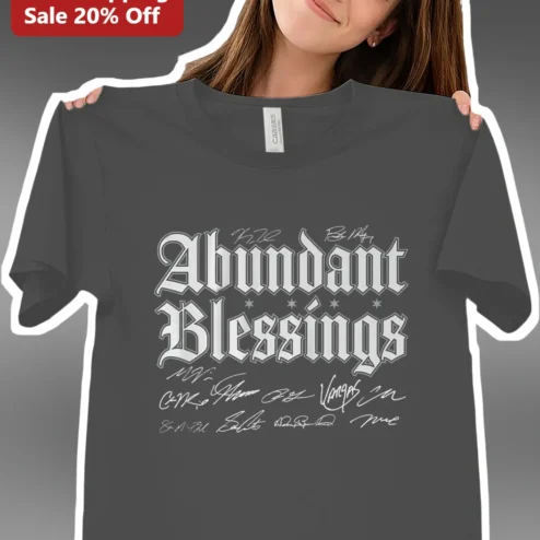 Abundant Blessings Gothic Font Christian Streetwear Tee for Women Men