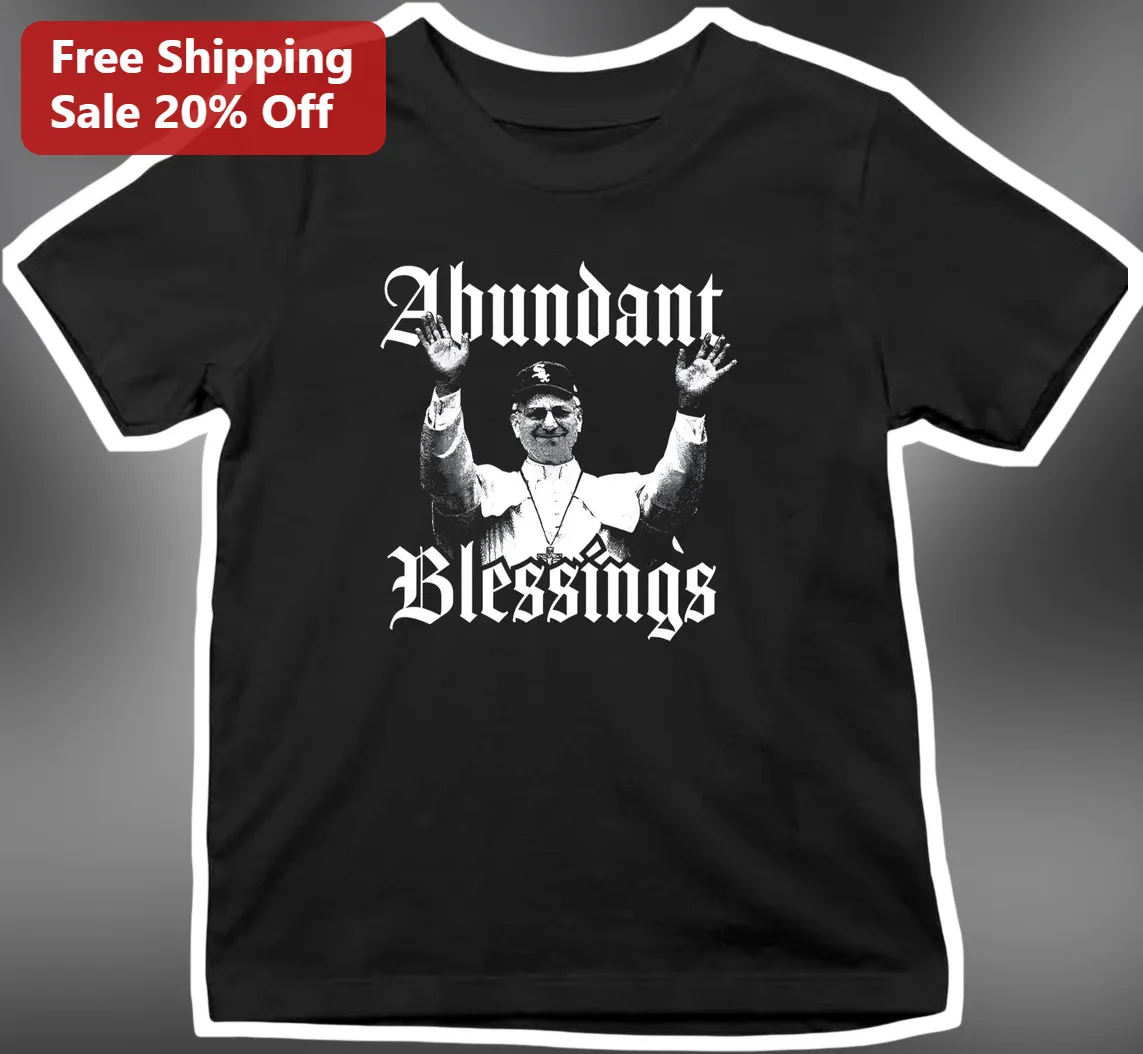 Abundant Blessings Pope Francis Tee