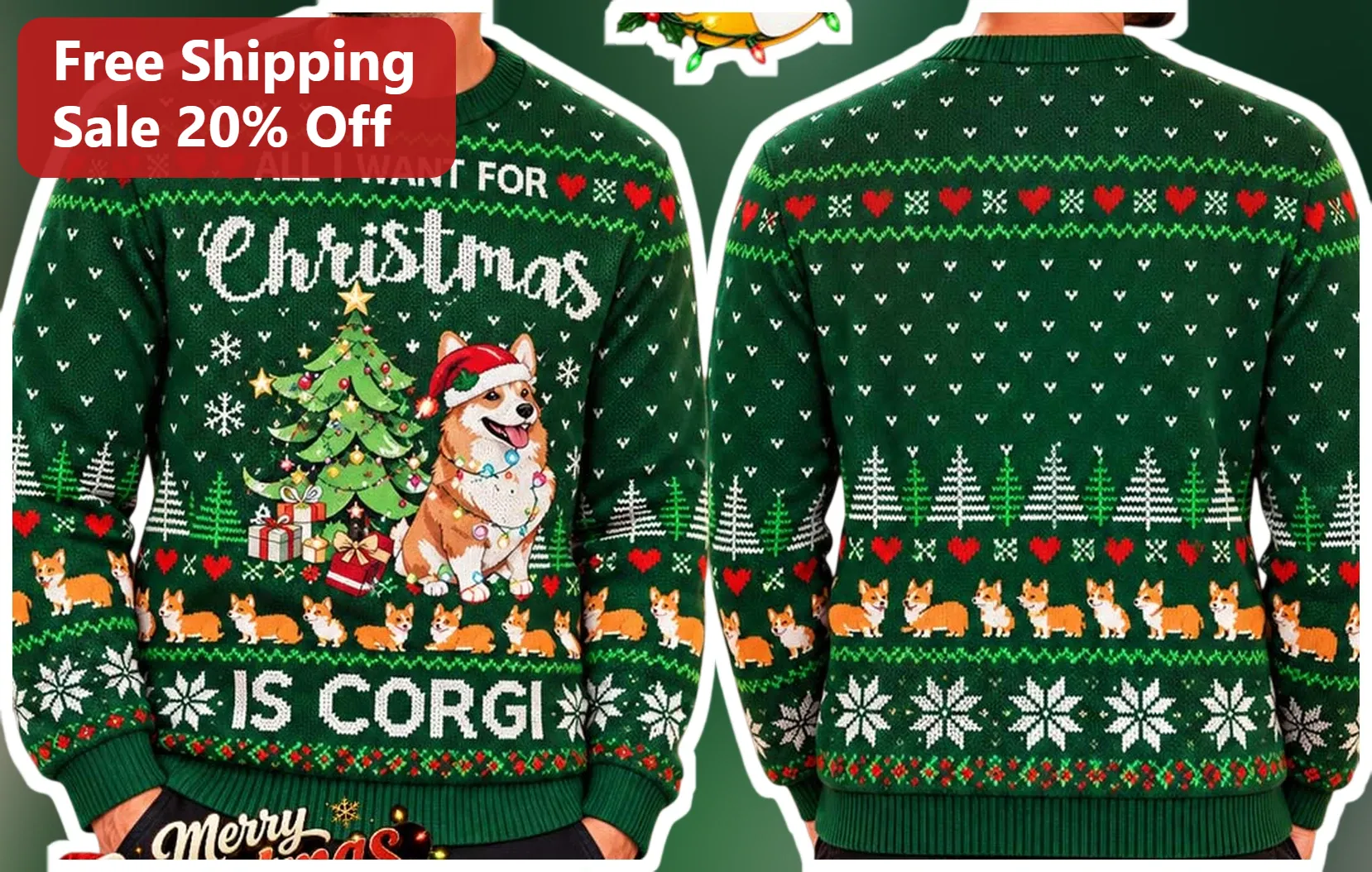 All I Want For Christmas Is Corgi Ugly Christmas Sweater