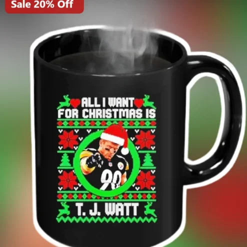 All I Want For Christmas Is T.J. Watt Ugly Sweater Mug Personalized NFL Steelers Gift