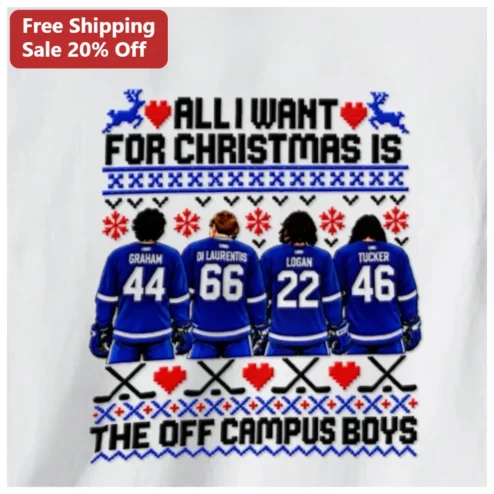 All I Want For Christmas Is The Off Campus Boys Tee Toronto Maple Leafs Ugly Sweater Holiday Shirt