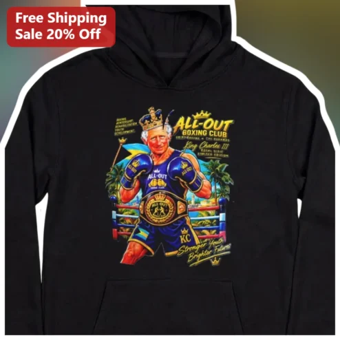 All-Out Boxing Club King Charles III Stronger Youth Brighter Futures Hoodie