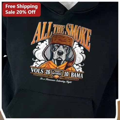 All The Smoke Vols 26 Third Saturday Hoodie Tennessee Football Game Day Apparel