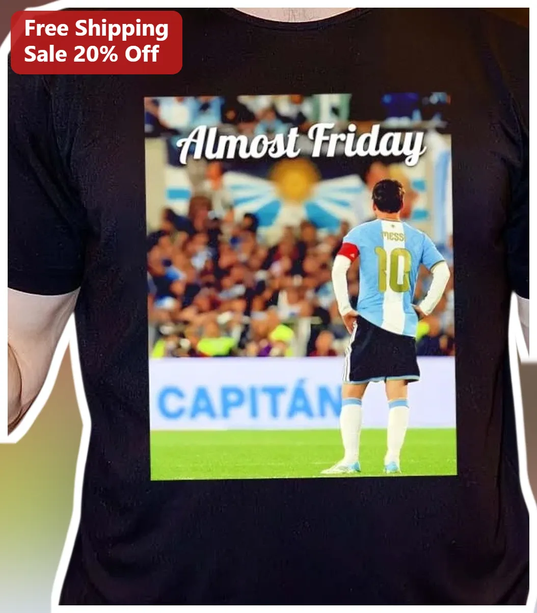 Almost Friday Lionel Messi Soccer Fan Tee Black Graphic Shirt for Men Women