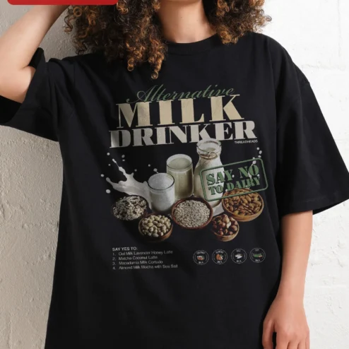 Alternative Milk Drinker Say No To Dairy Plant Based Vegan Graphic Tee