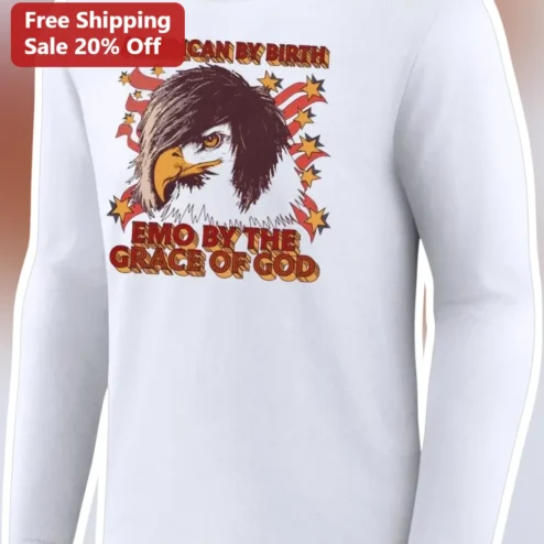 American By Birth Emo By The Grace Of God Long Sleeve Shirt