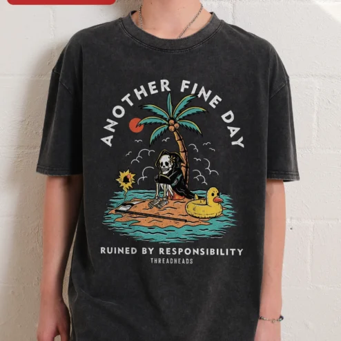 Another Fine Day Ruined by Responsibility Funny Skeleton Pirate Tee Vintage Cartoon Graphic Shirt