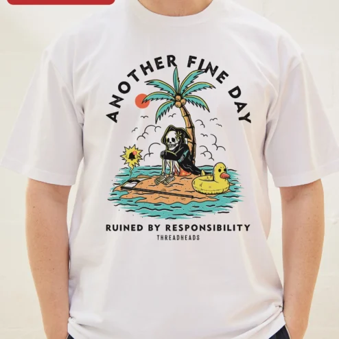 Close-up of Another Fine Day Ruined by Responsibility Grim Reaper Tee Funny Adulting Shirt for Men Women for streetwear fans in Chicago, Illinois