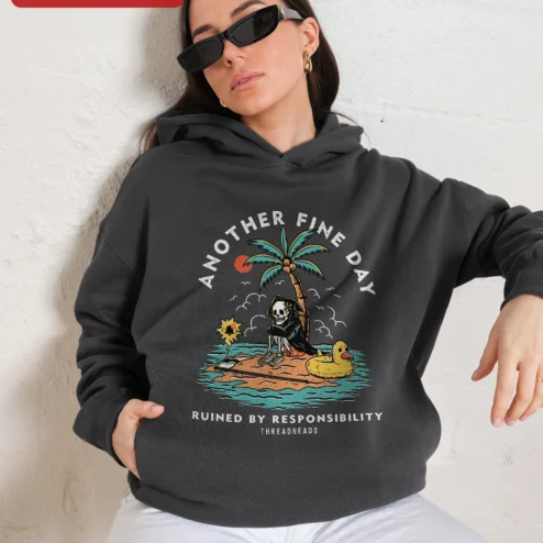 Another Fine Day Ruined By Responsibility Hoodie Funny Adulting Grim Reaper Vacation Graphic Sweatshirt