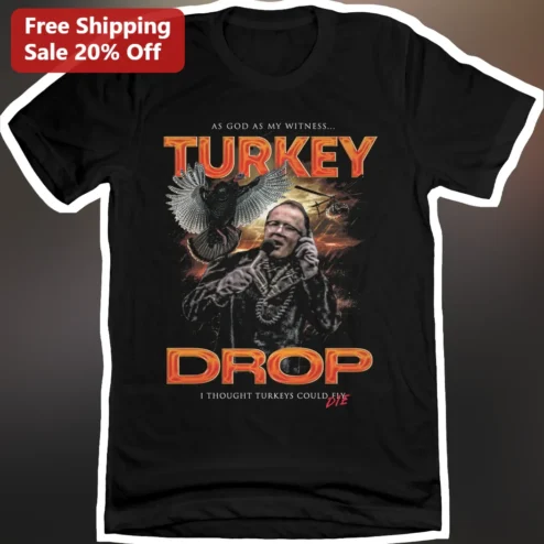As God As My Witness I Thought Turkeys Could Fly WKRP Tee Funny Thanksgiving Quote Shirt