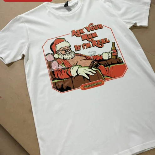 Ask Your Mum If I'm Real Tee Funny Santa Claus Graphic Shirt for Adults