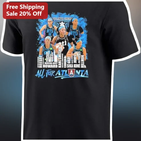 Atlanta Dream All For Atlanta WNBA Basketball Players Graphic Tee