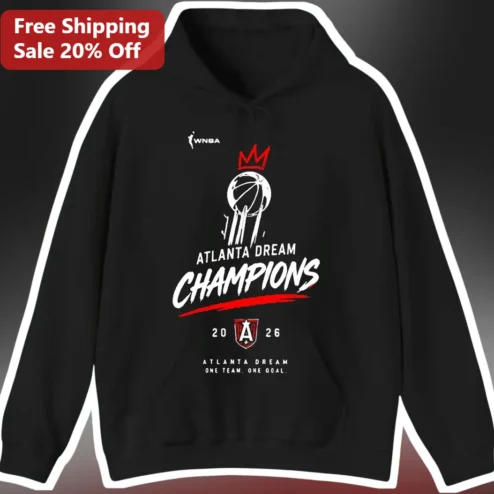 Atlanta Dream Champions 2026 One Team One Goal Hoodie WNBA Finals Fan Apparel