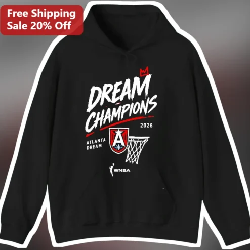 Atlanta Dream Champions Hoodie WNBA 2026 Basketball Fan Apparel