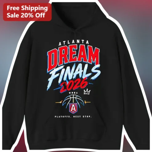 Atlanta Dream Finals 2026 WNBA Playoffs Next Stop Hoodie