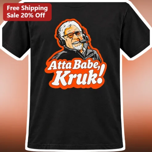 Atta Babe, Kruk! Joe Buck NFL Announcer Graphic Tee