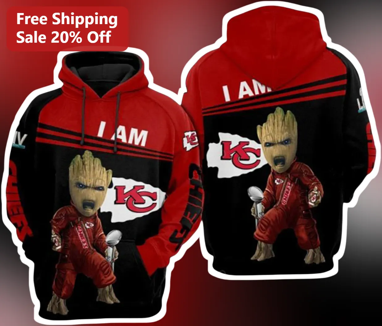 Baby Groot Kansas City Chiefs I AM Hoodie