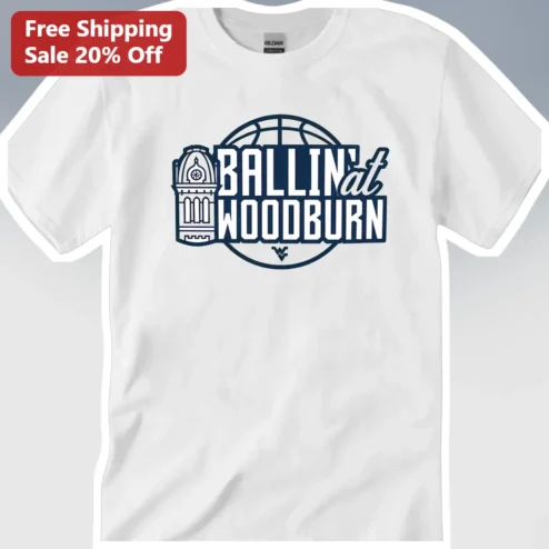 Ballin' at Woodburn WVU Basketball Tee West Virginia Mountaineers Fan Shirt