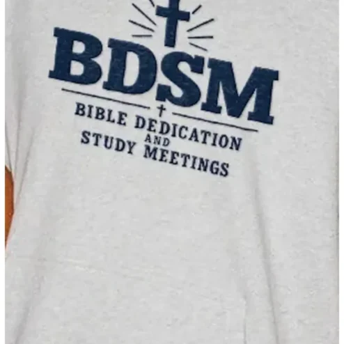 BDSM Bible Dedication And Study Meetings Funny Christian Humor Tee