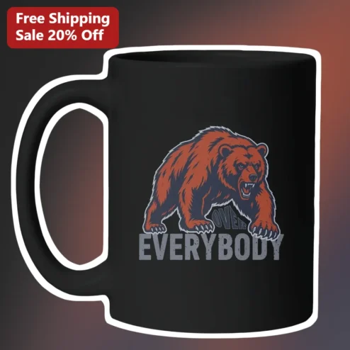 Bear Over Everybody Vintage Ceramic Mug Funny Hunting Gift for Men