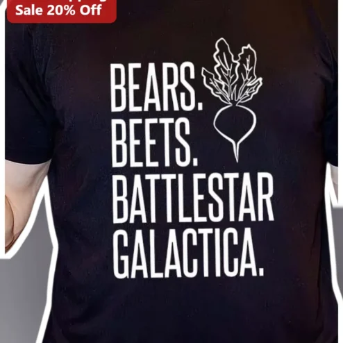 Bears Beets Battlestar Galactica Tee The Office Quote Gift for Fans