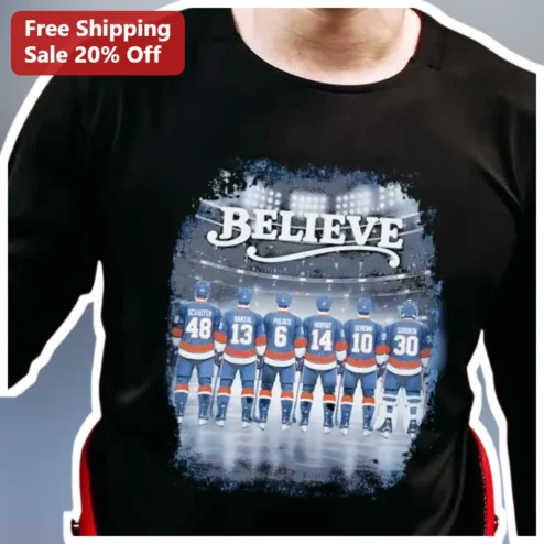 Believe Hockey Players Long Sleeve Shirt Ilya Sorokin NY Islanders Fan Gift