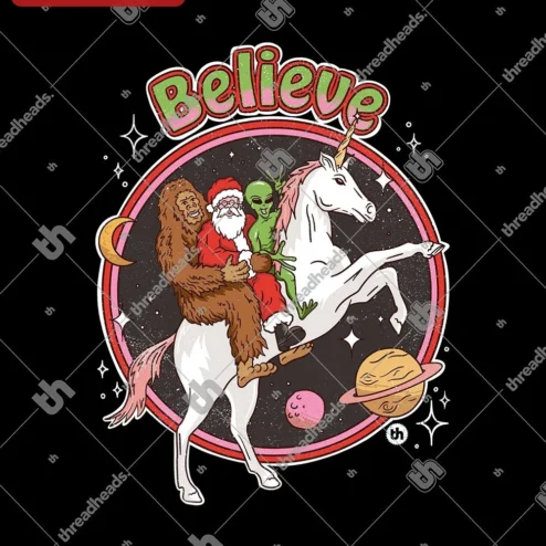 Believe Tee Funny Christmas Santa Bigfoot Alien Unicorn Graphic Shirt Holiday Gift