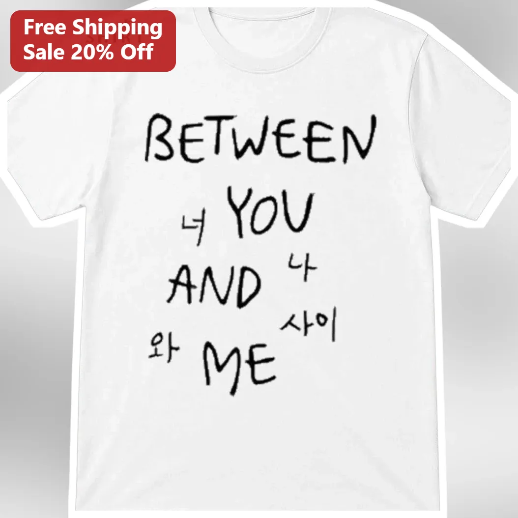 Between You and Me Korean Typography Tee Minimalist Hangeul Graphic Shirt for Couples
