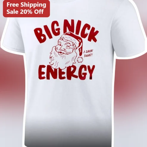 Big Nick Energy Funny Christmas Santa Tee Retro Holiday Graphic T-Shirt Gift