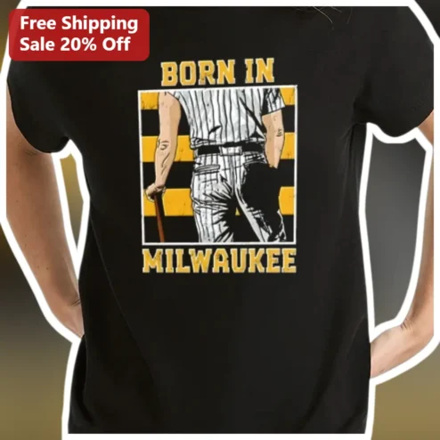 Born In Milwaukee Tee Vintage Baseball Player Graphic Shirt Wisconsin Pride Gift