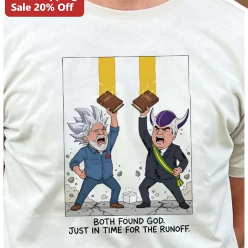 Both Found God Just In Time For The Runoff Political Satire Tee