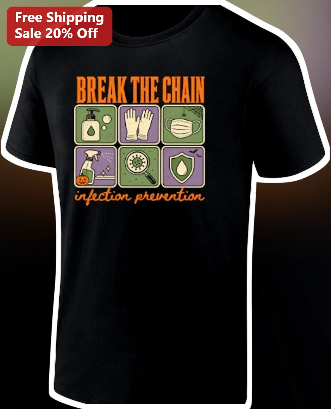 Break The Chain Of Infection Halloween Nurse Gift Tee Retro Vintage Healthcare Worker Shirt