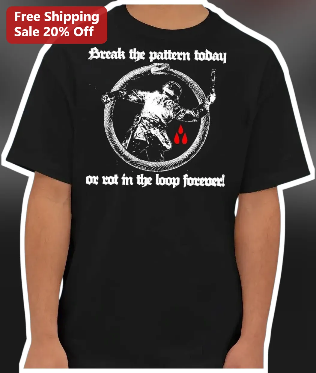 Break The Pattern Today Or Rot In The Loop Forever Ouroboros Soldier Graphic Tee Dark Motivational Self Improvement Shirt