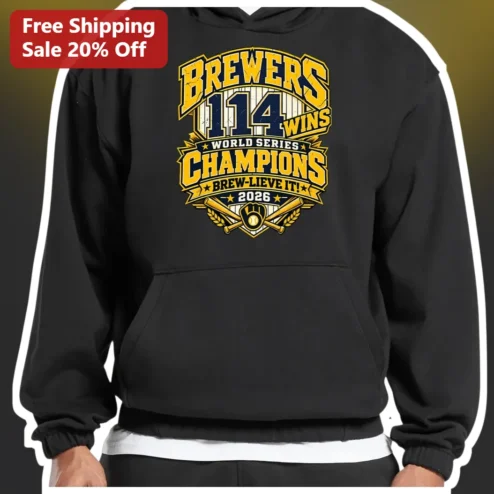 Brewers Wins World Series Champions Brew-Lieve It 2026 Hoodie