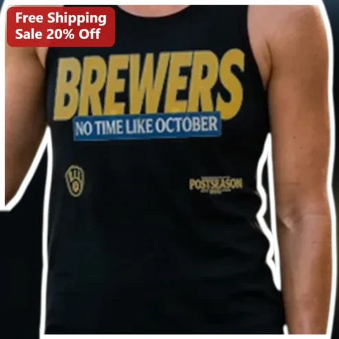 Brewers No Time Like October Postseason Tank Top Milwaukee Baseball Fan Gear