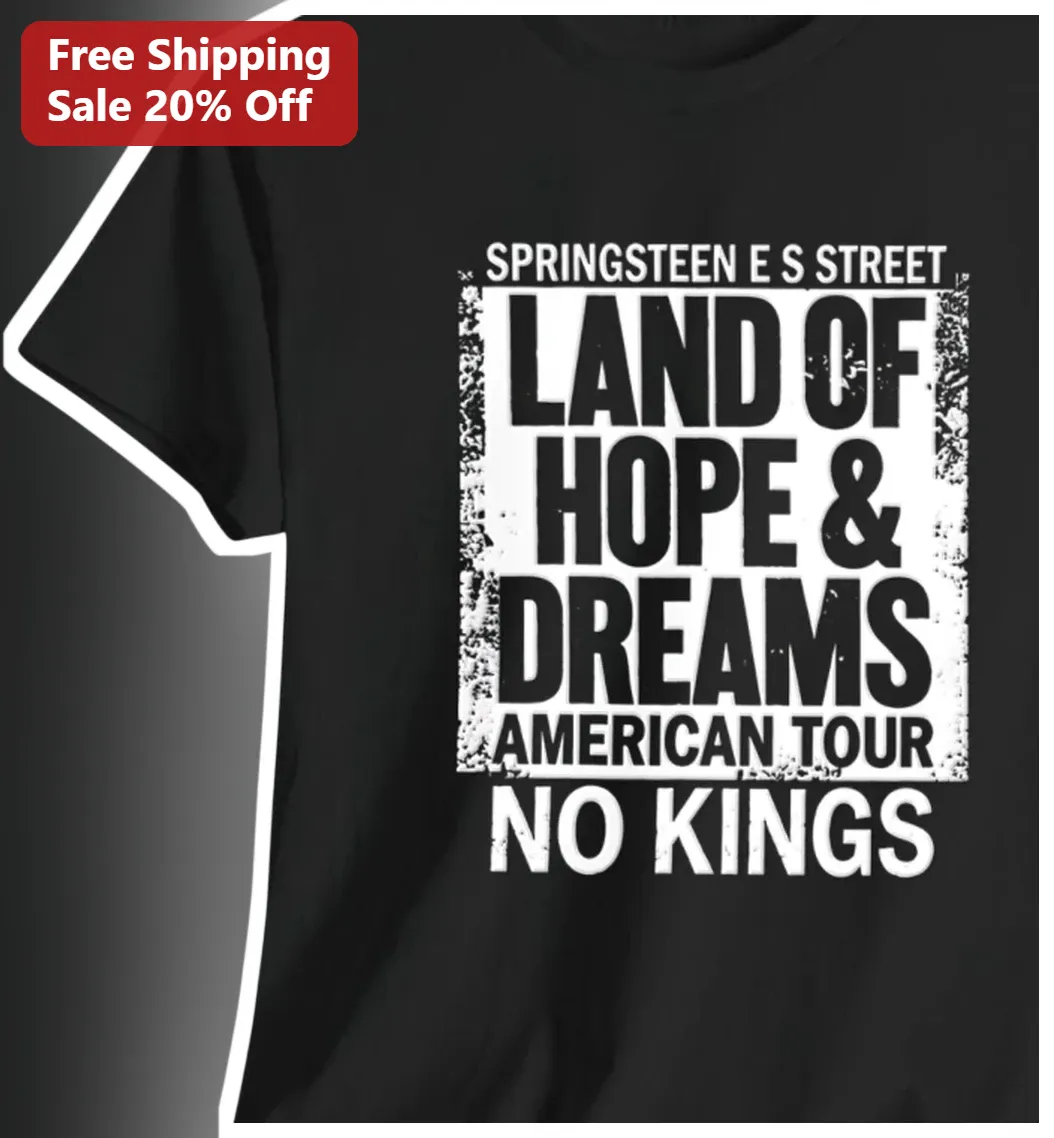 Bruce Springsteen E Street Band Land of Hope and Dreams American Tour No Kings Vintage Rock Tee