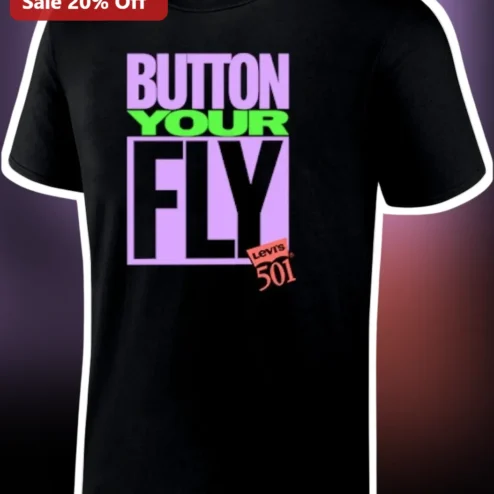 Button Your Fly Tee Funny Retro Denim Humor Graphic Shirt for Men