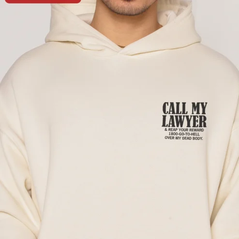 Call My Lawyer Reap Your Reward Hoodie Funny Legal Sarcastic Gift for Lawyers Law Students