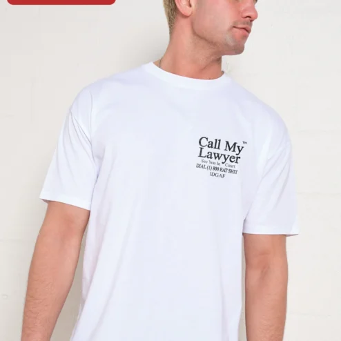 Call My Lawyer See You In Court Funny Sarcastic Graphic Tee