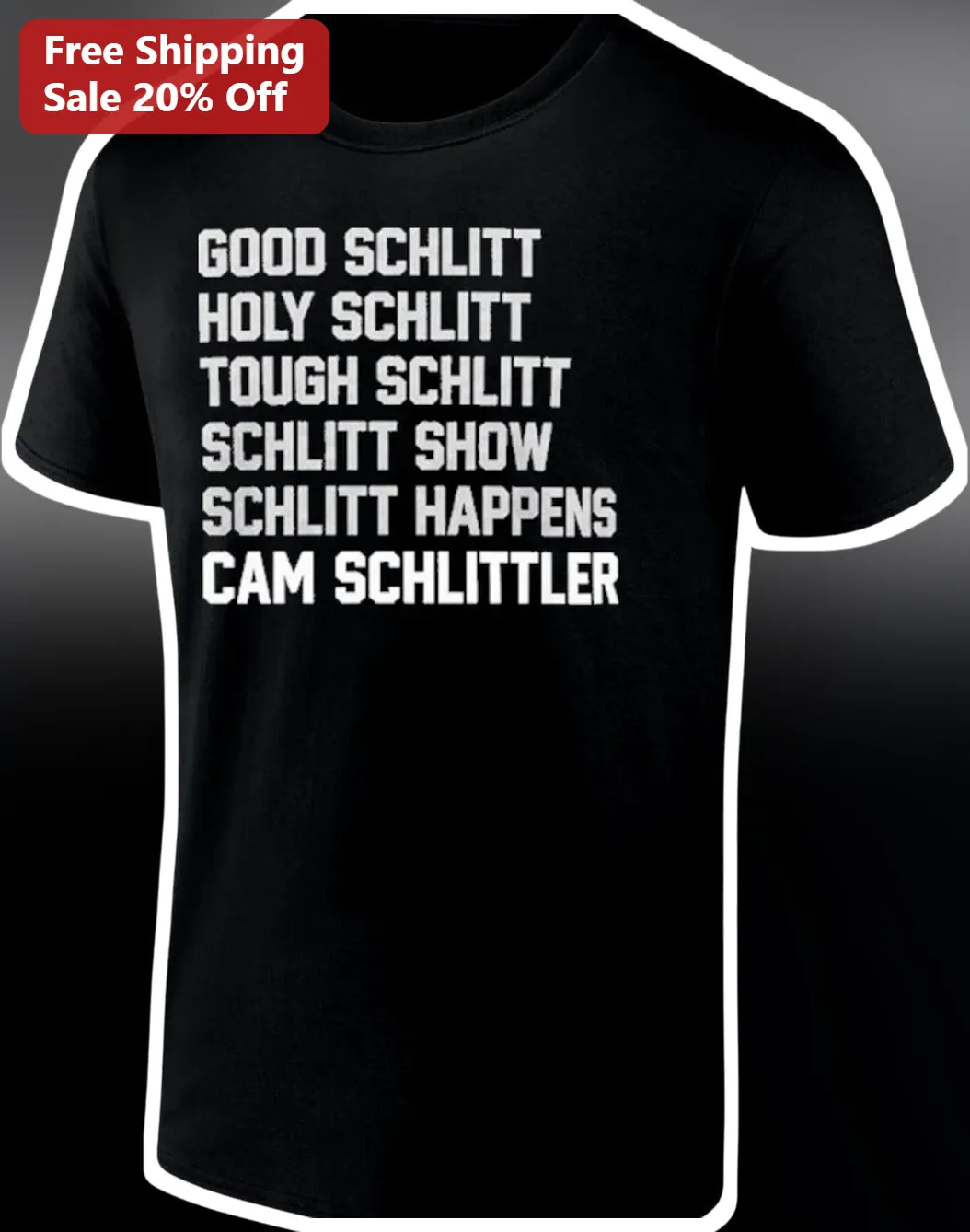 Cam Good Schlitt Holy Schlitt Tee Funny Wordplay Gift for Fans